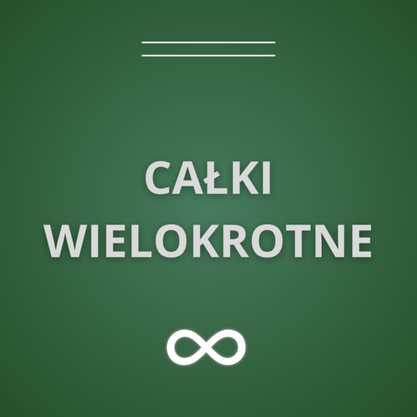 Całki wielokrotne