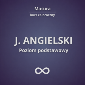 KURS J. ANGIELSKI MATURA PODSTAWOWA 2027